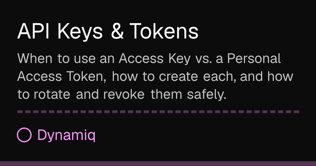 API Keys & Tokens | Dynamiq Docs